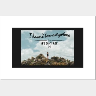 I haven&#39;t been everywhere landscape photography typography Posters and Art